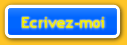 Cliquez sur le bouton pour m'crire
